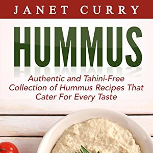 Discover the Rich Flavors and Versatility of Hummus Without the Need for Tahini